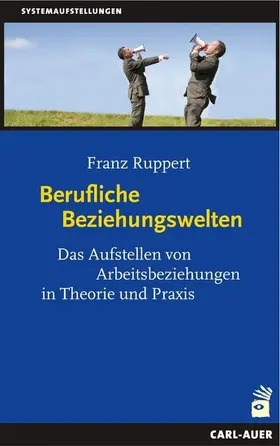 Ruppert |  Berufliche Beziehungswelten | eBook | Sack Fachmedien
