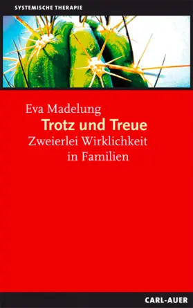 Madelung |  Trotz und Treue | eBook | Sack Fachmedien