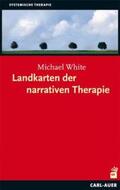White |  Landkarten der narrativen Therapie | Buch |  Sack Fachmedien