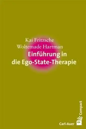 Fritzsche / Hartman |  Einführung in die Ego-State-Therapie | Buch |  Sack Fachmedien