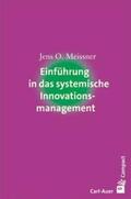 Meissner |  Einführung in das systemische Innovationsmanagement | Buch |  Sack Fachmedien
