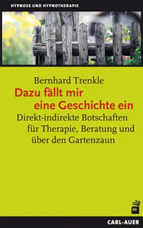 Trenkle |  Dazu fällt mir eine Geschichte ein | Buch |  Sack Fachmedien