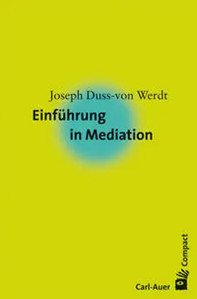 Duss-von Werdt |  Einführung in die Mediation | Buch |  Sack Fachmedien