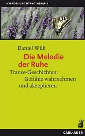 Wilk | Die Melodie der Ruhe | Buch | 978-3-89670-825-0 | www.sack.de