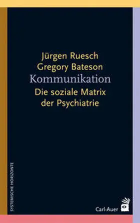 Ruesch / Bateson |  Kommunikation | Buch |  Sack Fachmedien