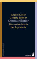 Ruesch / Bateson |  Kommunikation | Buch |  Sack Fachmedien