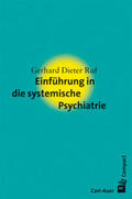Ruf |  Einführung in die systemische Psychiatrie | Buch |  Sack Fachmedien