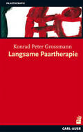 Grossmann |  Langsame Paartherapie | Buch |  Sack Fachmedien