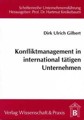 Gilbert | Konfliktmanagement in international tätigen Unternehmen. | Buch | sack.de
