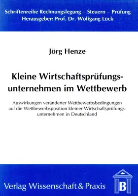 Henze |  Kleine Wirtschaftsprüfungsunternehmen im Wettbewerb. | Buch |  Sack Fachmedien