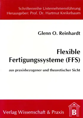 Reinhardt |  Flexible Fertigungssysteme (FFS). | Buch |  Sack Fachmedien