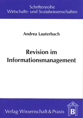 Lauterbach | Revision im Informationsmanagement. | Buch | 978-3-89673-073-2 | www.sack.de
