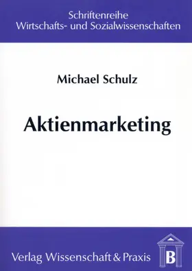Schulz |  Aktienmarketing. | Buch |  Sack Fachmedien