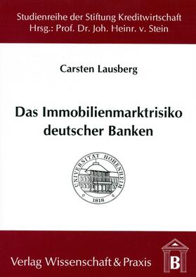 Lausberg | Das Immobilienmarktrisiko deutscher Banken | Buch | 978-3-89673-112-8 | sack.de