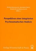 Klussmann / Gross / Kuse-Isingschulte |  Perspektiven einer integrierten Psychosomatischen Medizin | Buch |  Sack Fachmedien