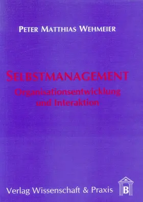 Wehmeier |  Selbstmanagement. | Buch |  Sack Fachmedien