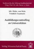 Stein / Trautwein |  Ausbildungscontrolling an Universitäten | Buch |  Sack Fachmedien