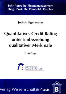 Eigermann | Quantitatives Credit-Rating unter Einbeziehung qualitativer Merkmale | Buch | 978-3-89673-139-5 | sack.de