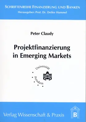 Claudy | Projektfinanzierung in Emerging Markets | Buch | 978-3-89673-141-8 | sack.de