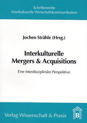Strähle |  Interkulturelle Mergers & Acquisitions | Buch |  Sack Fachmedien