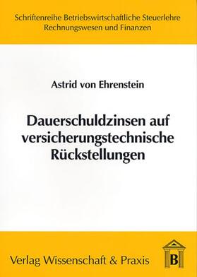 Ehrenstein | Dauerschuldzinsen auf versicherungstechnische Rückstellungen | Buch | 978-3-89673-166-1 | sack.de