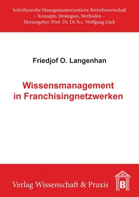 Langenhan | Wissensmanagement in Franchisingnetzwerken. | Buch | 978-3-89673-187-6 | www.sack.de