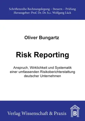 Bungartz | Risk Reporting. | Buch | 978-3-89673-201-9 | sack.de