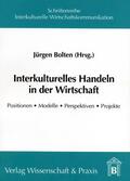 Bolten |  Interkulturelles Handeln in der Wirtschaft. | Buch |  Sack Fachmedien