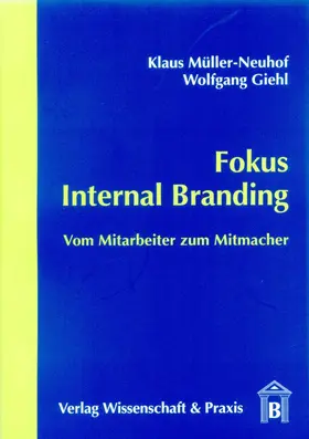 Müller-Neuhof / Giehl |  Fokus Internal Branding. | Buch |  Sack Fachmedien