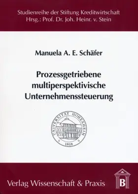 Schäfer |  Prozessgetriebene multiperspektivische Unternehmenssteuerung | Buch |  Sack Fachmedien