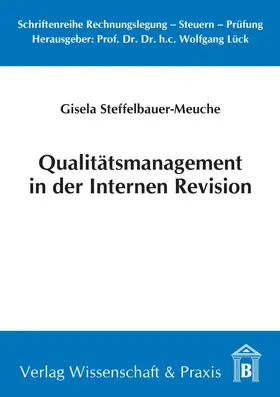 Steffelbauer-Meuche |  Qualitätsmanagement in der Internen Revision. | Buch |  Sack Fachmedien