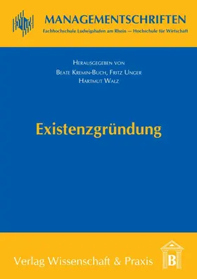 Kremin-Buch / Unger / Walz |  Existenzgründung | Buch |  Sack Fachmedien