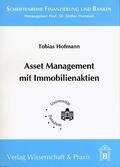 Hofmann |  Asset Management mit Immobilienaktien | Buch |  Sack Fachmedien