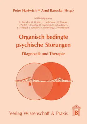 Hartwich / Barocka |  Organisch bedingte psychische Störungen. | Buch |  Sack Fachmedien