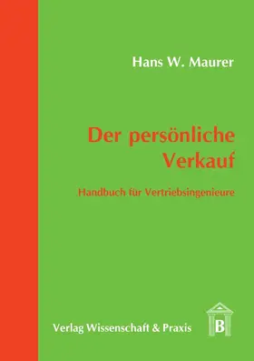 Maurer |  Der persönliche Verkauf. | Buch |  Sack Fachmedien