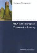 Sigl-Grüb / Schiereck / Voigt |  M&A in the European Construction Industry | Buch |  Sack Fachmedien