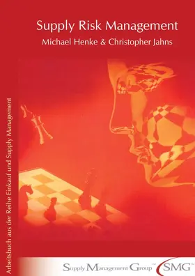 Henke / Jahns | Supply Risk Management. | Buch | 978-3-89673-326-9 | sack.de