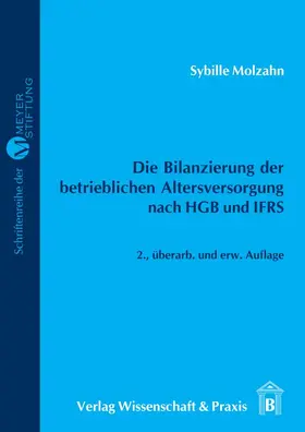 Molzahn | Die Bilanzierung der betrieblichen Altersversorgung nach HGB und IFRS. | Buch | 978-3-89673-432-7 | www.sack.de
