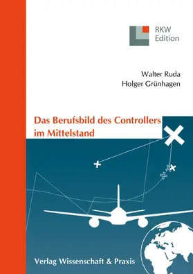 Ruda / Grünhagen |  Das Berufsbild des Controllers im Mittelstand. | Buch |  Sack Fachmedien