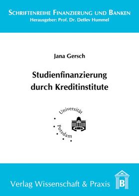 Gersch | Studienfinanzierung durch Kreditinstitute | Buch | 978-3-89673-479-2 | sack.de