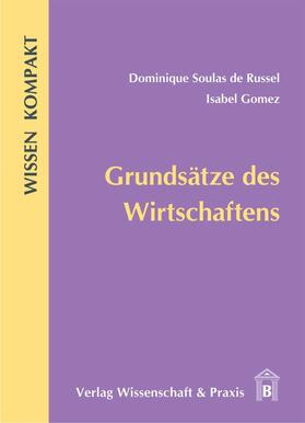 Soulas de Russel / Gomez / Garrido Gómez | Grundsätze des Wirtschaftens | Buch | 978-3-89673-486-0 | sack.de