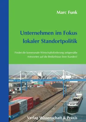 Funk |  Unternehmen im Fokus lokaler Standortpolitik | Buch |  Sack Fachmedien