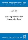 Geis / Lück |  Nutzenpotentiale der Internen Revision | Buch |  Sack Fachmedien
