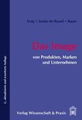 Essig / Soulas de Russel / Bauer |  Das Image von Produkten, Marken und Unternehmen. | Buch |  Sack Fachmedien