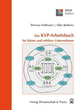 Balibierz / Hoffmann / Balbierz | Das KVP-Arbeitsbuch für kleine und mittlere Unternehmen. | Buch | 978-3-89673-543-0 | sack.de