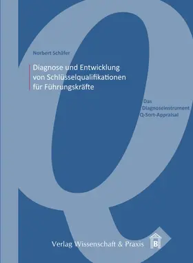 Schäfer |  Diagnose und Entwicklung von Schlüsselqualifikationen für Führungskräfte. | Buch |  Sack Fachmedien