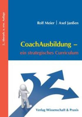 Meier / Janßen | CoachAusbildung. | Buch | 978-3-89673-568-3 | sack.de