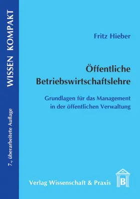 Hieber | Öffentliche Betriebswirtschaftslehre. | Buch | 978-3-89673-592-8 | www.sack.de