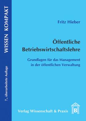 Hieber | Öffentliche Betriebswirtschaftslehre | Buch | 978-3-89673-592-8 | sack.de