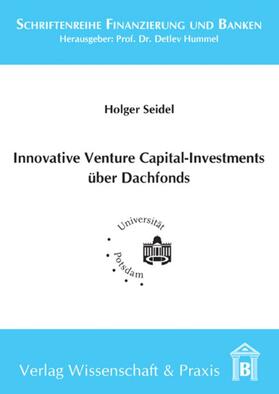 Seidel | Seidel, H: Innovative Venture Capital-Investments | Buch | 978-3-89673-600-0 | sack.de